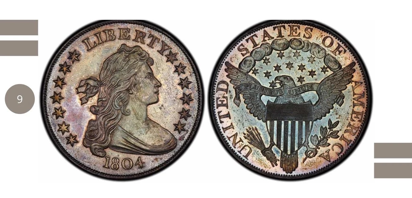 The Biography Pen Bust Dollar – Class 1 - Dexter Poque Specimen (1804). -Cost: $3.8 million